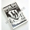 Richard Landwehr - NARVA 1944. THE WAFFEN-SS AND THE BATTLE FOR EUROPE - Bibliophile Legion Books (USA) 1981