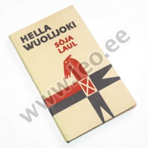 Hella Wuolijoki - SÕJA LAUL - ER 1986