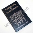 Ferdinand Ossendowski - KOMMUNISM VÕI ELAV BUDDHA - Hindamatu pärlikee, Buddhakirjastus 1996, ilmumisloaga eksemplar