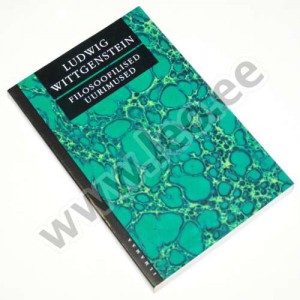 Ludwig Wittgenstein - FILOSOOFILISED UURIMUSED - Avatud Eesti Raamat, Ilmamaa 2005