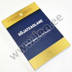 SÕJATEADLANE. ESTONIAN JOURNAL OF MILITARY STUDIES 3/2016 - Kaitseväe Ühendatud Õppeasutused 2016