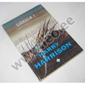 Harry Harrison - SURMAILM, I - F-sari, Varrak 1997