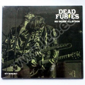 Dead Furies - NO TALKIN' ALL ACTION - Gods Candy Records 2019 (CD)