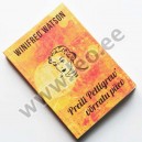 Winifred Watson - PREILI PETTIGREW' VÕRRATU PÄEV - Fiore Publishing 2013