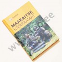 Rene Toomse (koostaja) - MAAKAITSE KÄSIRAAMAT - Kaitseliit 2021/2023