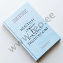 KAKSTEIST SAMMU JA KAKSTEIST TRADITSIOONI - Eesti AA Teenindus 2010