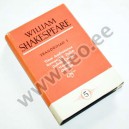 William Shakespeare - TRAGÖÖDIAD I - Kogutud teosed V, ER 1966, Titus Andronicus, Romeo ja Julia, Julius Caesar, Hamlet, Othello