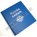 Peeter Kuhlberg (koostaja) - KUNDA SADAM - AS Kunda Nordic Tsement ja Maalehe Raamat 2004