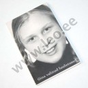 Gina Gustavsson - VALITUD LUULETUSED - Kalmaru Förlag (Rootsi) 1996