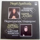 BARBARA HENDRICKS ja DMITRI ALEXEEV - NEGRO SPIRITUALS - (А10 00185 005) - 1986