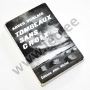 Arved Viirlaid - TOMBEAUX SANS CROIX. ROMAN - Albin Michel, Pariis 1962, signeeritud