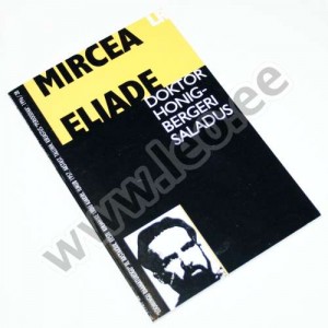 Mircea Eliade - DOKTOR HONIGBERGERI SALADUS - LR 1996, nr. 38