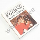Jozsef Hajas ja Pal Sarkany - KOERAD, MEIE SÕBRAD - s.n., s.l. 1994