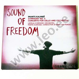 Liepaja Symphony Orchestra - IMANTS KALNINŠ. SOUND OF FREEDOM - LMIC/SKANI 042, 2015 (CD)
