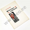 Aino Tigane - KÜLALINE METSAST - Pedagoogiline Kirjandus 1941