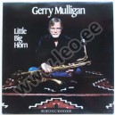 Gerry Mulligan - LITTLE BIG HORN - (GRP / Digital Master – GRP-A-1003) - 1983 (LP)