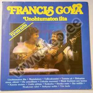Francis Goya - UNOHTAMATON ILTA - Bluebird BBL 1011, 1980 (LP)