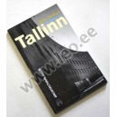Karin Hallas, Krista Kodres ja Mart Kalm - 20TH CENTURY ARCHITECTURE IN TALLINN. ARCHITECTURAL GUIDE - EAM 2000